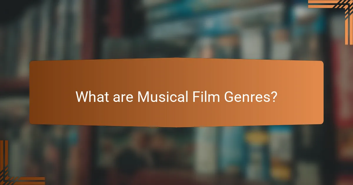 What are Musical Film Genres?