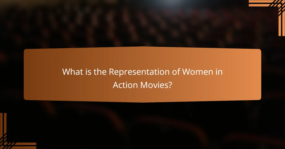 What is the Representation of Women in Action Movies?